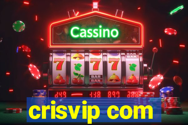 crisvip com